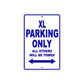 XL Motorcycle Parking Only All Others Will Be Towed Aluminum Metal Sign