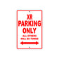 XR Motorcycle Parking Only All Others Will Be Towed Aluminum Metal Sign