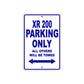 XR 200 Motorcycle Parking Only All Others Will Be Towed Aluminum Metal Sign