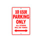 XR 650R Motorcycle Parking Only All Others Will Be Towed Aluminum Metal Sign