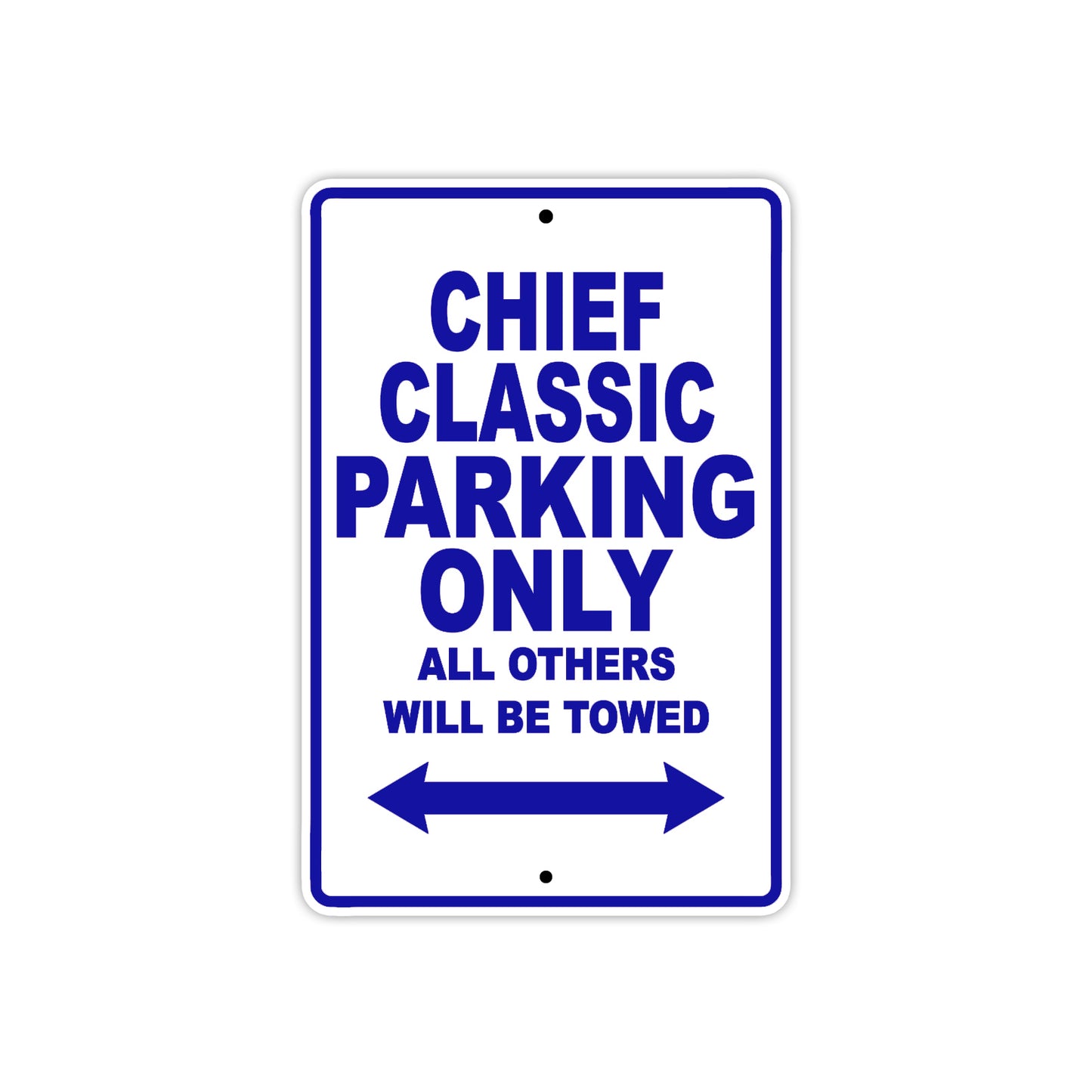 Chief Classic Motorcycle Parking Only All Others Will Be Towed Aluminum Metal Sign