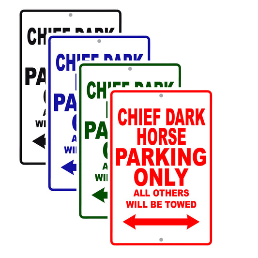 Chief Dark Horse Motorcycle Parking Only All Others Will Be Towed Aluminum Metal Sign