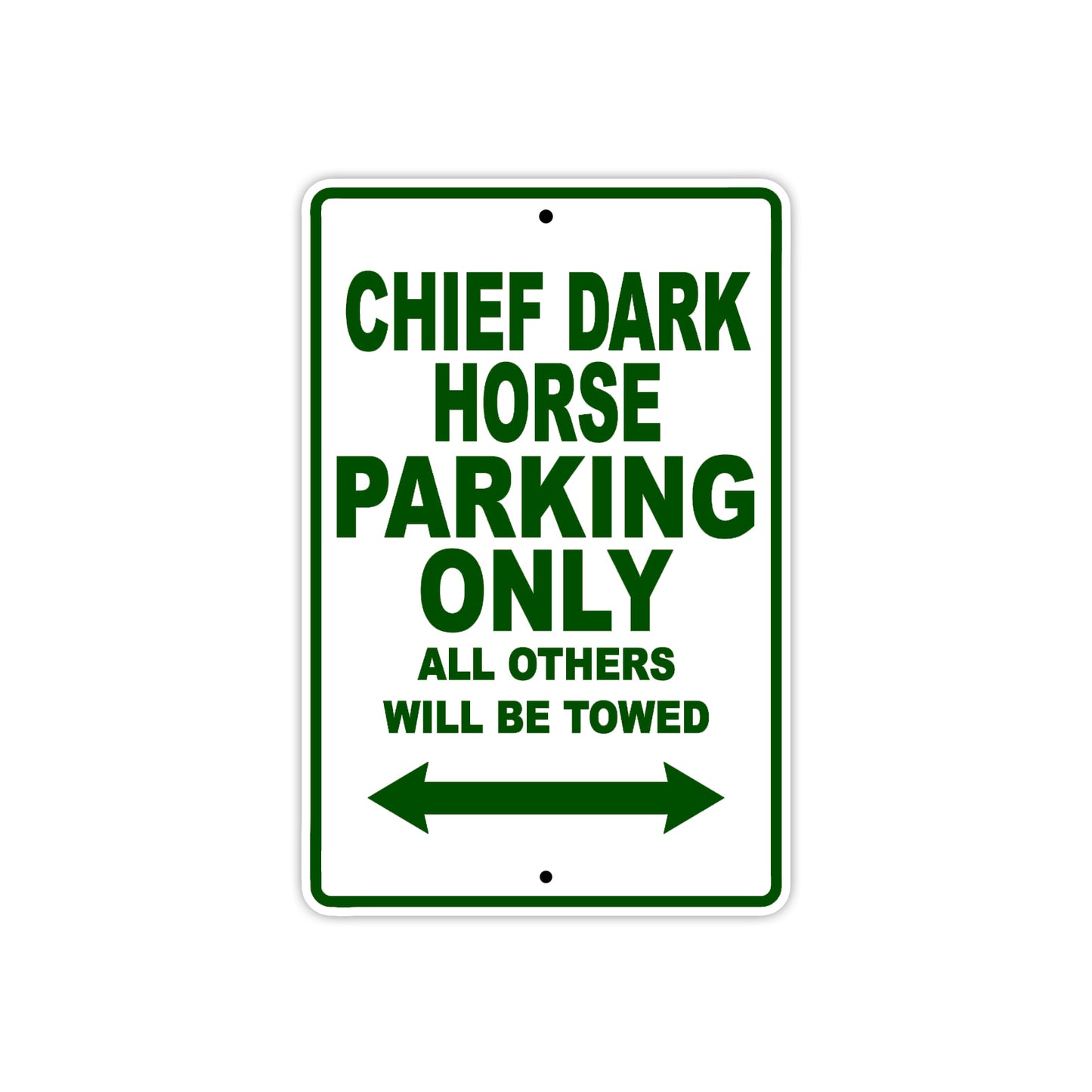 Chief Dark Horse Motorcycle Parking Only All Others Will Be Towed Aluminum Metal Sign