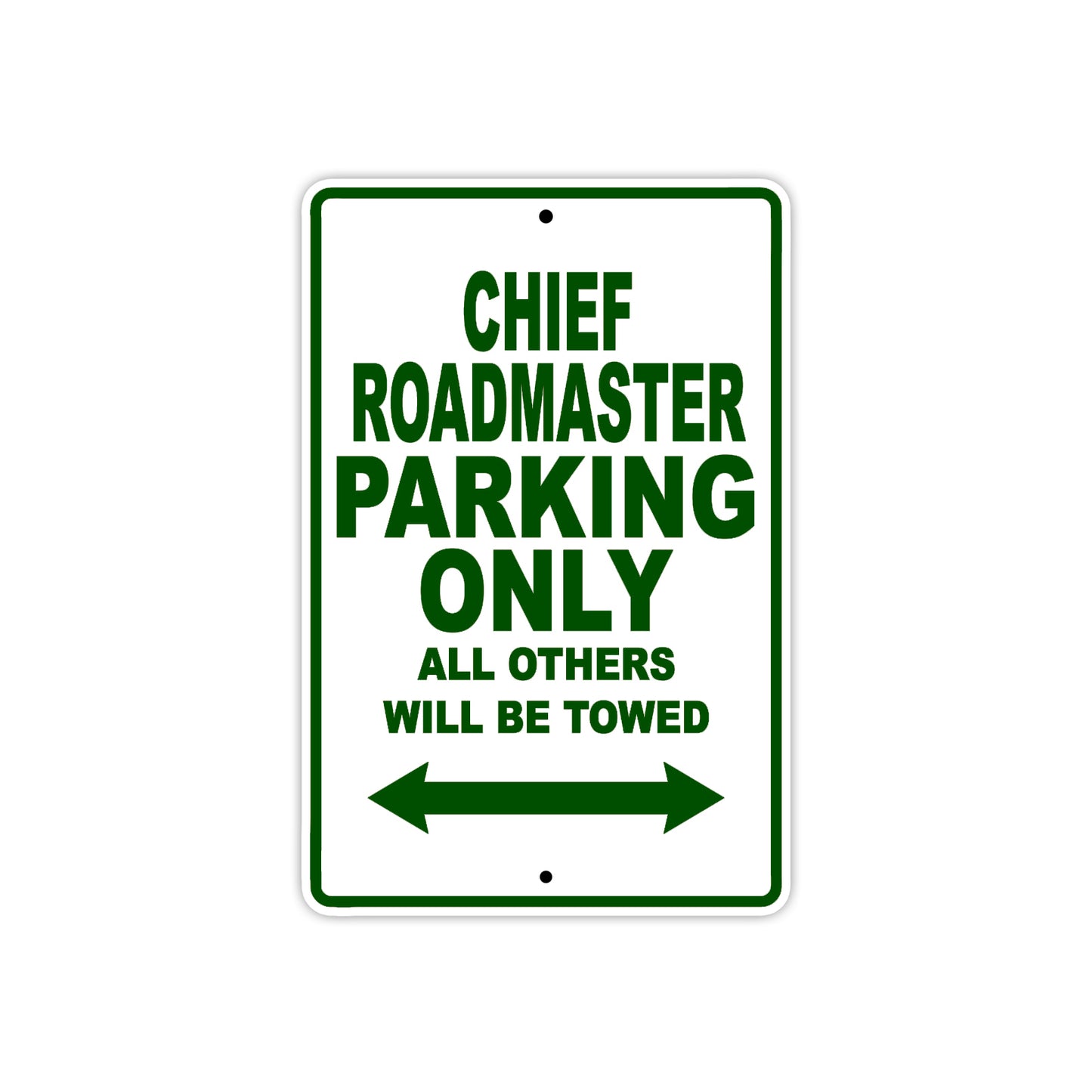 Chief Roadmaster Motorcycle Parking Only All Others Will Be Towed Aluminum Metal Sign