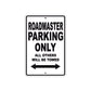 Roadmaster Motorcycle Parking Only All Others Will Be Towed Aluminum Metal Sign