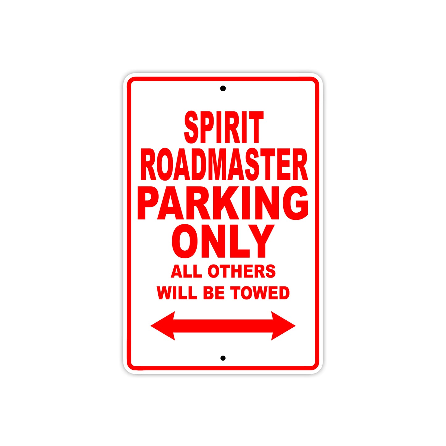 Spirit Roadmaster Motorcycle Parking Only All Others Will Be Towed Aluminum Metal Sign