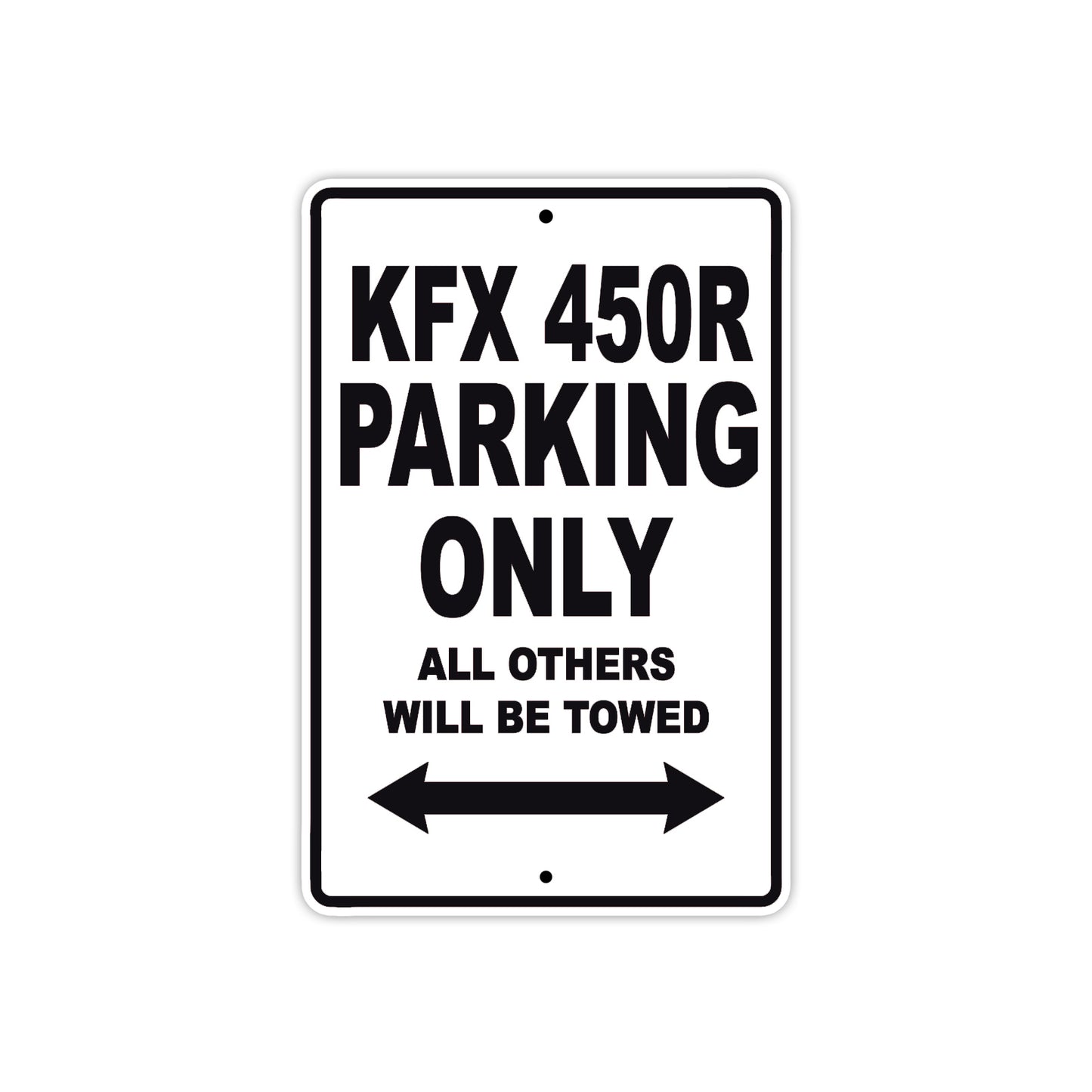 Kawasaki KFX 450R Motorcycle Parking Only All Others Will Be Towed Aluminum Metal Sign