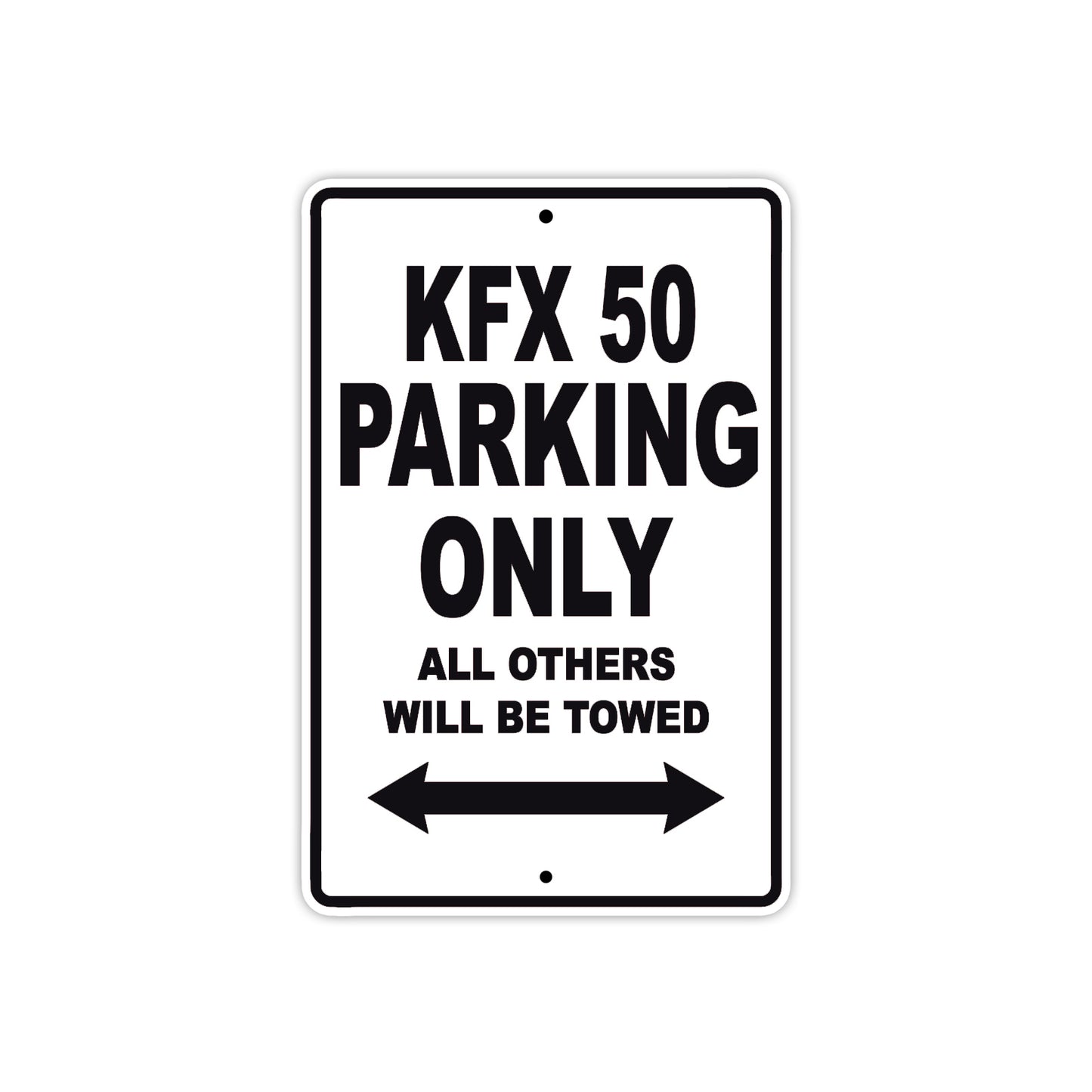 Kawasaki KFX 50 Motorcycle Parking Only All Others Will Be Towed Aluminum Metal Sign