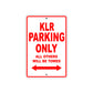 Kawasaki KLR Motorcycle Parking Only All Others Will Be Towed Aluminum Metal Sign