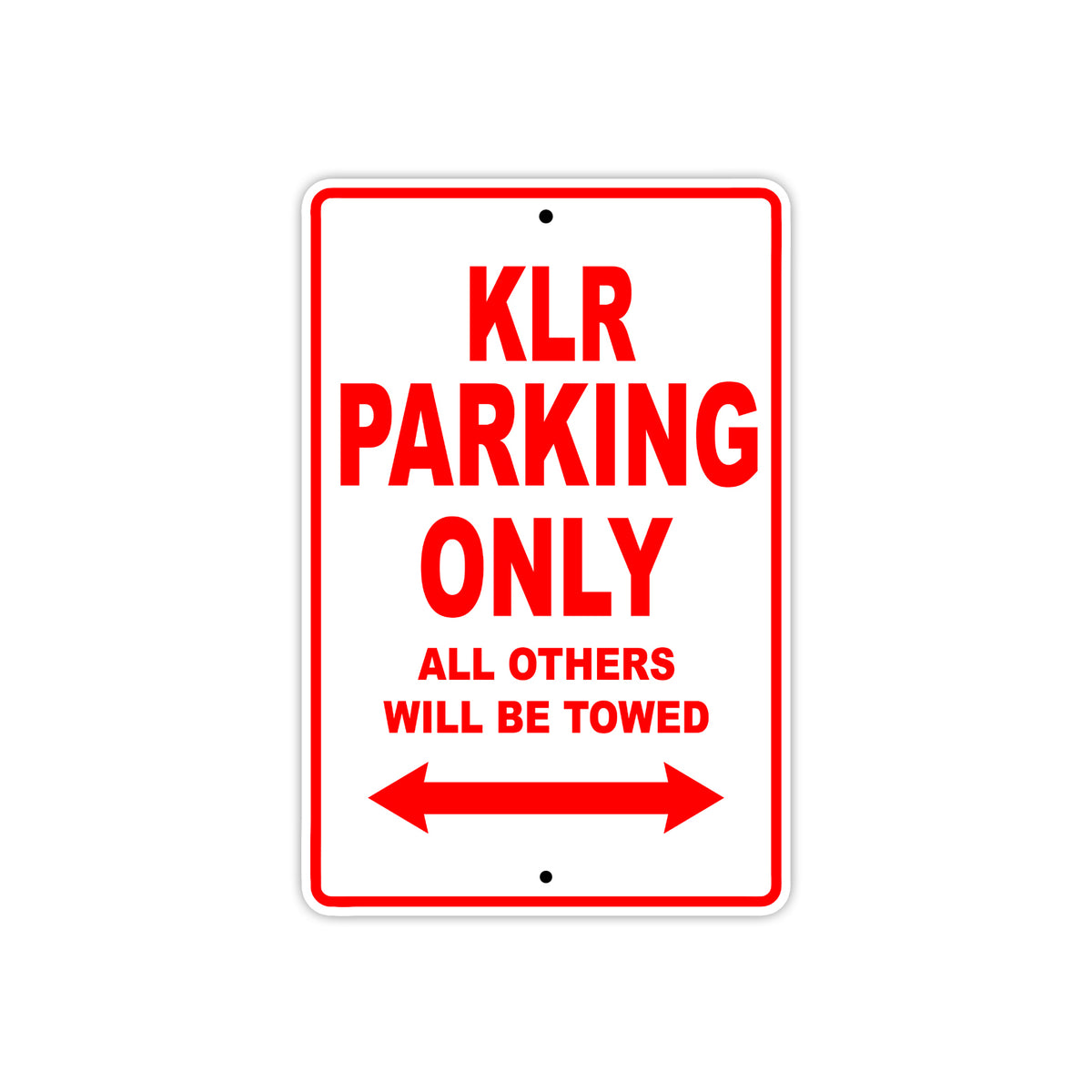 Klr Building Sign Kawasaki KLR Motorcycle Parking Only All Others Will Be Towed Aluminum ...
