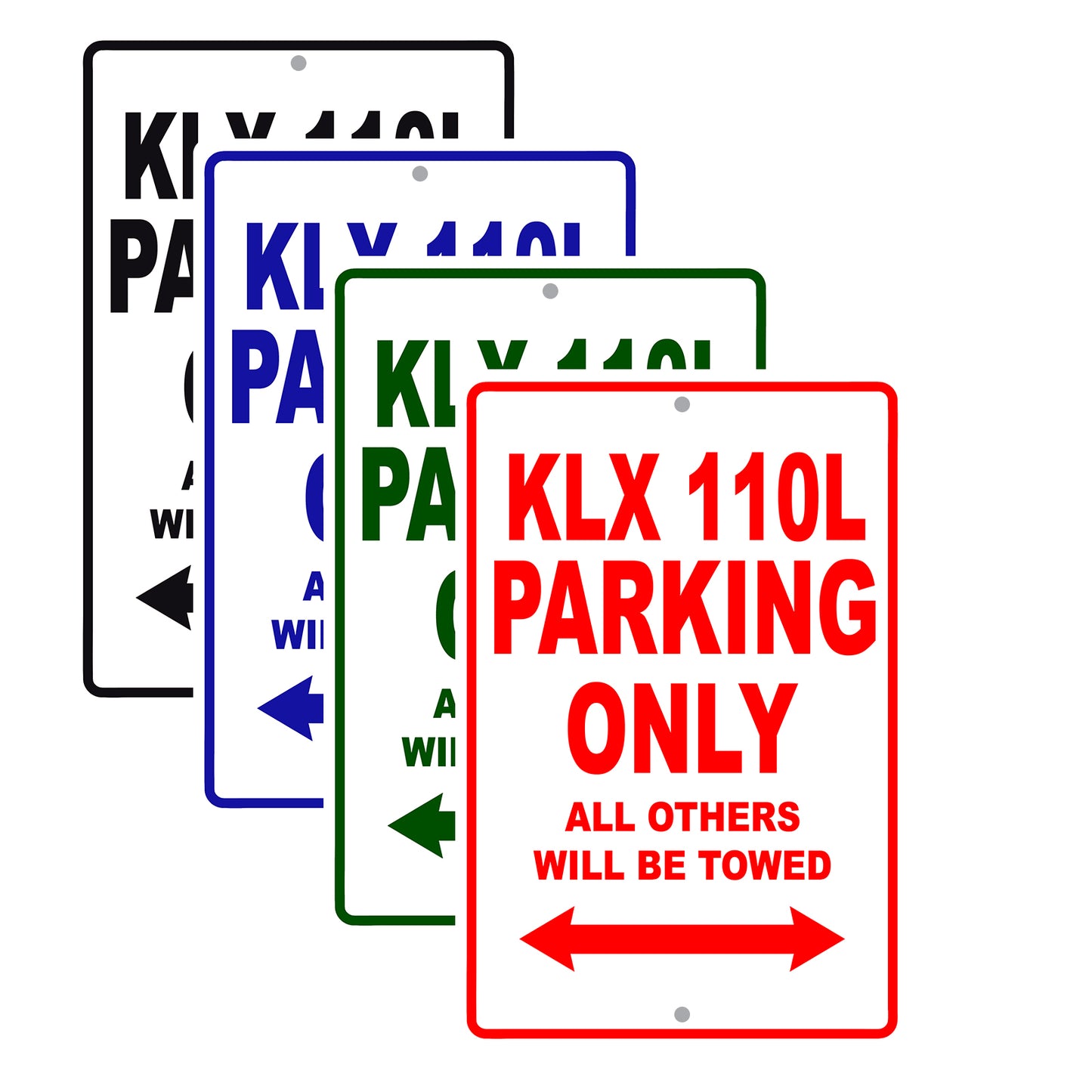 KLX 110L Motorcycle Parking Only All Others Will Be Towed Aluminum Metal Sign
