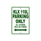 KLX 110L Motorcycle Parking Only All Others Will Be Towed Aluminum Metal Sign