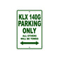 KLX 140G Motorcycle Parking Only All Others Will Be Towed Aluminum Metal Sign