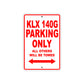 KLX 140G Motorcycle Parking Only All Others Will Be Towed Aluminum Metal Sign