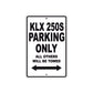 KLX 250S Motorcycle Parking Only All Others Will Be Towed Aluminum Metal Sign