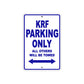 KRF Motorcycle Parking Only All Others Will Be Towed Aluminum Metal Sign