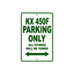 KX 450F Motorcycle Parking Only All Others Will Be Towed Aluminum Metal Sign