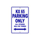 KX 65 Motorcycle Parking Only All Others Will Be Towed Aluminum Metal Sign