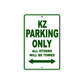 KZ Motorcycle Parking Only All Others Will Be Towed Aluminum Metal Sign