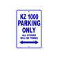 KZ 1000 Motorcycle Parking Only All Others Will Be Towed Aluminum Metal Sign