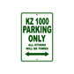 KZ 1000 Motorcycle Parking Only All Others Will Be Towed Aluminum Metal Sign