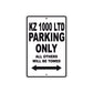 KZ 1000 LTD Motorcycle Parking Only All Others Will Be Towed Aluminum Metal Sign