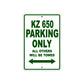 KZ 650 Motorcycle Parking Only All Others Will Be Towed Aluminum Metal Sign