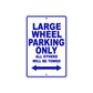 Large Wheel Cycle Parking Only All Others Will Be Towed Aluminum Metal Sign
