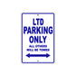 LTD Cycle Parking Only All Others Will Be Towed Aluminum Metal Sign