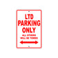 LTD Cycle Parking Only All Others Will Be Towed Aluminum Metal Sign