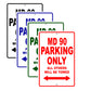 MD90 Motorcycle Parking Only All Others Will Be Towed Aluminum Metal Sign