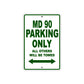 MD90 Motorcycle Parking Only All Others Will Be Towed Aluminum Metal Sign