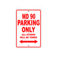 MD90 Motorcycle Parking Only All Others Will Be Towed Aluminum Metal Sign