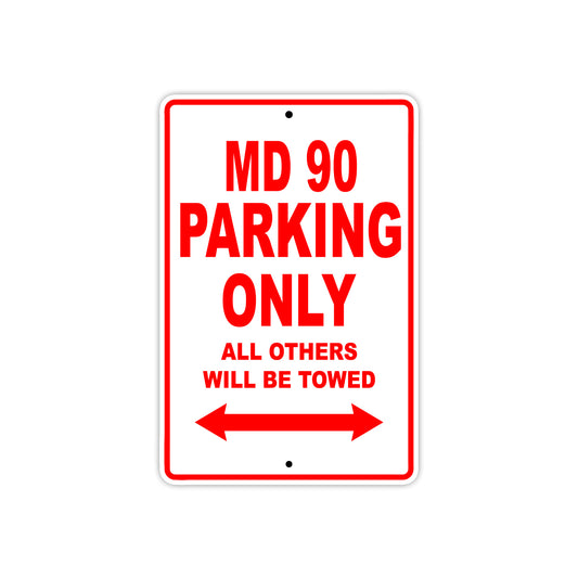 MD90 Motorcycle Parking Only All Others Will Be Towed Aluminum Metal Sign