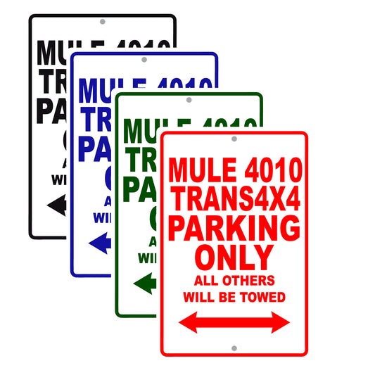 Mule 4010 Trans4X4 Motorcycle Parking Only All Others Will Be Towed Aluminum Metal Sign