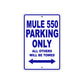 Mule 550 Motorcycle Parking Only All Others Will Be Towed Aluminum Metal Sign