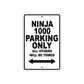 Ninja 1000 Motorcycle Parking Only All Others Will Be Towed Aluminum Metal Sign