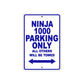 Ninja 1000 Motorcycle Parking Only All Others Will Be Towed Aluminum Metal Sign