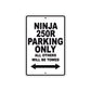 Ninja 250R Motorcycle Parking Only All Others Will Be Towed Aluminum Metal Sign