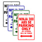 Ninja 300 ABS SE Motorcycle Parking Only All Others Will Be Towed Aluminum Metal Sign