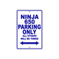 Ninja 650 Motorcycle Parking Only All Others Will Be Towed Aluminum Metal Sign