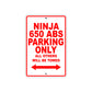 Ninja 650 ABS Motorcycle Parking Only All Others Will Be Towed Aluminum Metal Sign