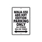 Ninja 650 ABS KRT Edition Motorcycle Parking Only All Others Will Be Towed Aluminum Metal Sign