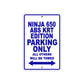 Ninja 650 ABS KRT Edition Motorcycle Parking Only All Others Will Be Towed Aluminum Metal Sign