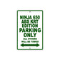 Ninja 650 ABS KRT Edition Motorcycle Parking Only All Others Will Be Towed Aluminum Metal Sign