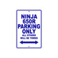 Ninja 650R Motorcycle Parking Only All Others Will Be Towed Aluminum Metal Sign