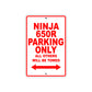 Ninja 650R Motorcycle Parking Only All Others Will Be Towed Aluminum Metal Sign