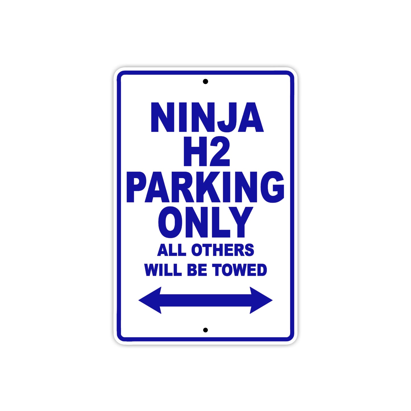 Ninja H2 Motorcycle Parking Only All Others Will Be Towed Aluminum Metal Sign