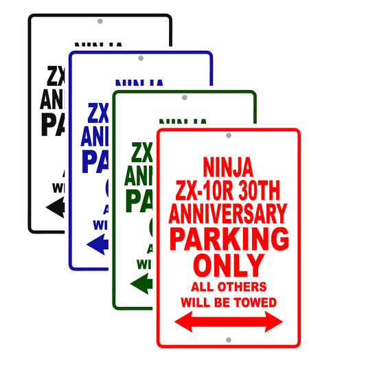 Ninja ZX-10R 30th Anniversary Motorcycle Parking Only All Others Will Be Towed Aluminum Metal Sign