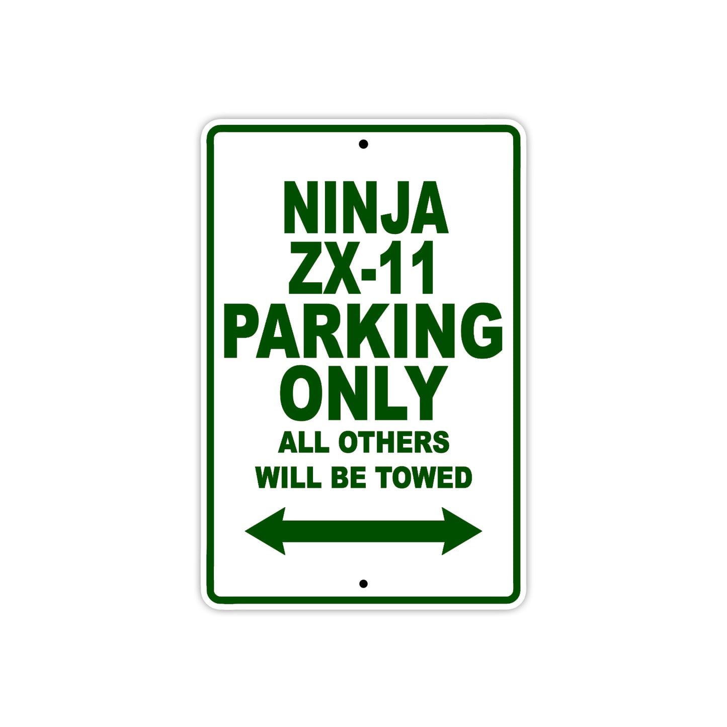 Ninja ZX-11 Motorcycle Parking Only All Others Will Be Towed Aluminum Metal Sign